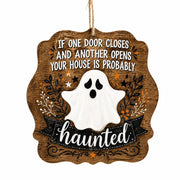 Halloween Ghost Quote MDF Hanging Sign – Haunted Door Decor - MintiHome