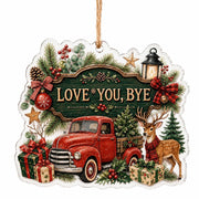 Love You Bye Christmas Acrylic Hanging Decor – Red Truck Holiday Sign - MintiHome