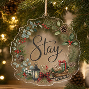 Stay Christmas Wreath Acrylic Hanging Wall Decor – Rustic Holiday Sign - MintiHome